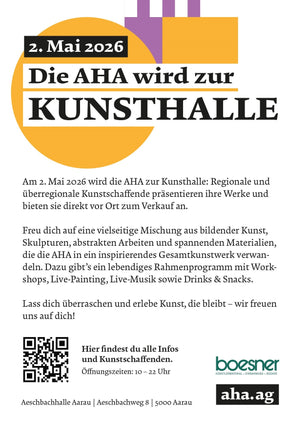 Ausstellung in der AHA Halle Aarau | 02.05.2026